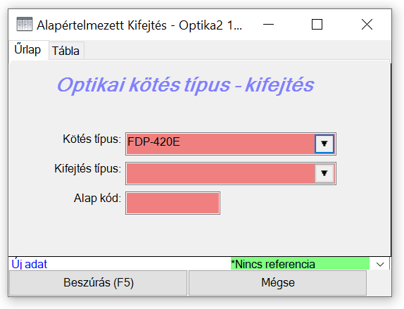 Optikai kötés típus - kifejtés űrlap